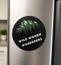 Wild Women Wanderers Magnet